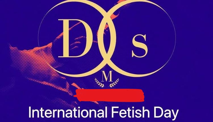 International Fetish Day