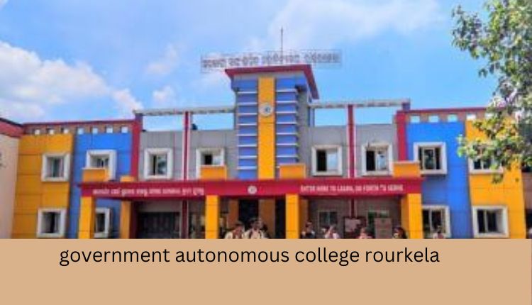 government autonomous college rourkela